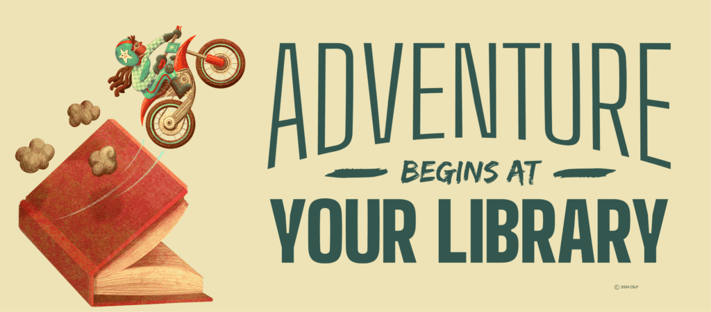 Motorcycle-themed Adventure Begins at Your Library artwork.