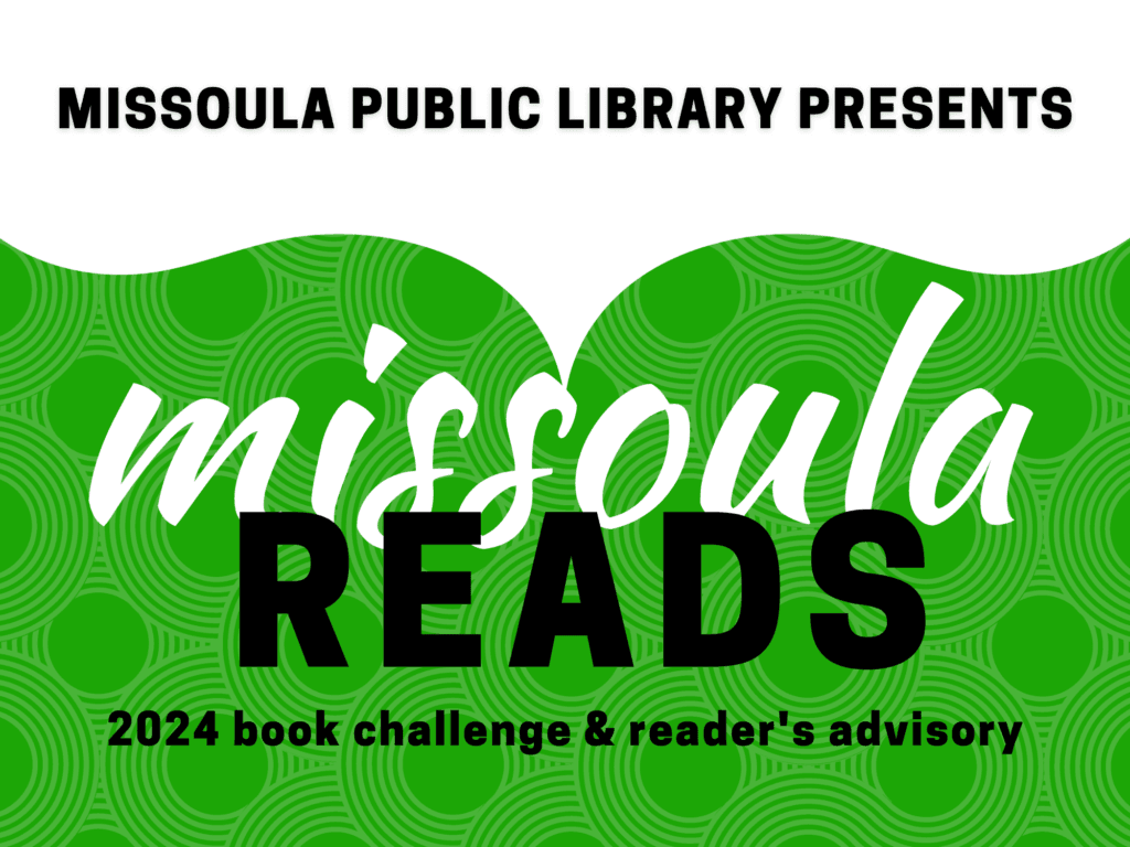 Green Missoula Reads 2024 book challenge graphic.